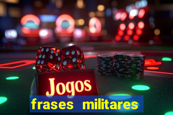 frases militares para status